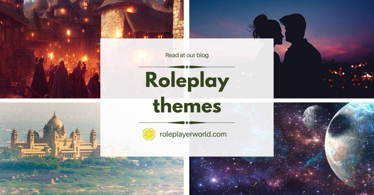 Roleplay themes: 5 examples